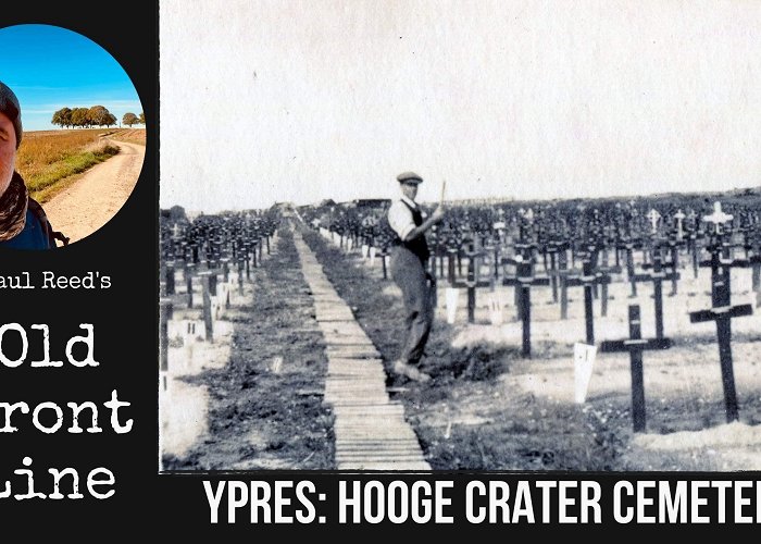Hooge Crater Cemetery Battlefield Vlog: Hooge Crater Cemetery – Old Front Line photo