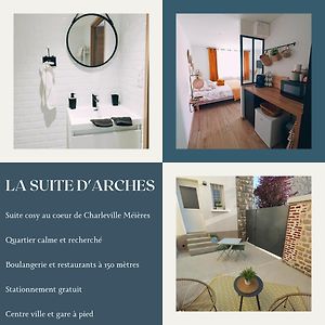 La Suite D'Arches Charleville-Mezieres Exterior photo