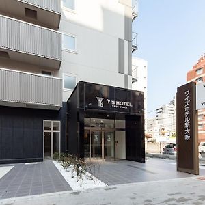 Y'S Hotel Shin Osaka Exterior photo